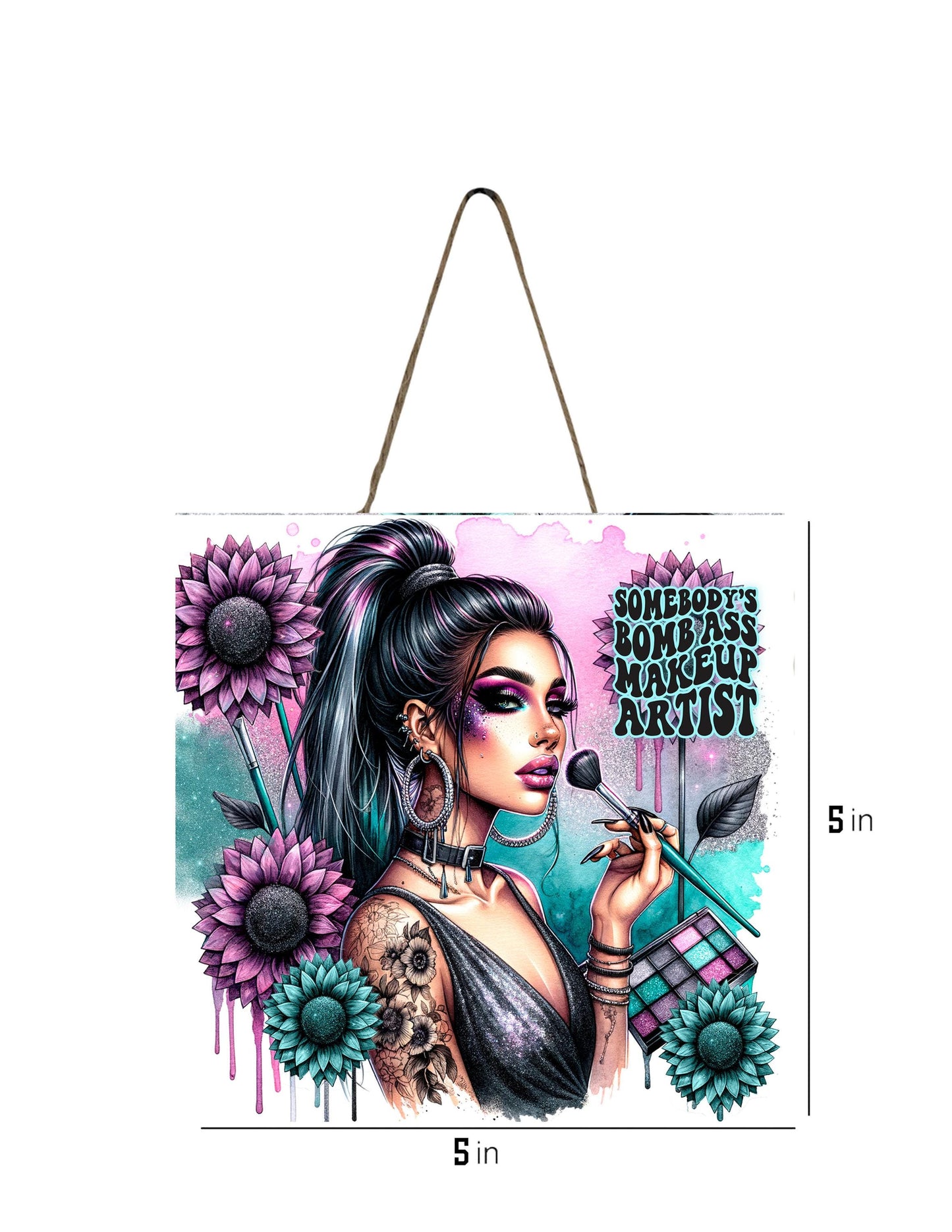 Somebody's Bomb Ass Tattoo Artist Printed Handmade Wood Mini Sign