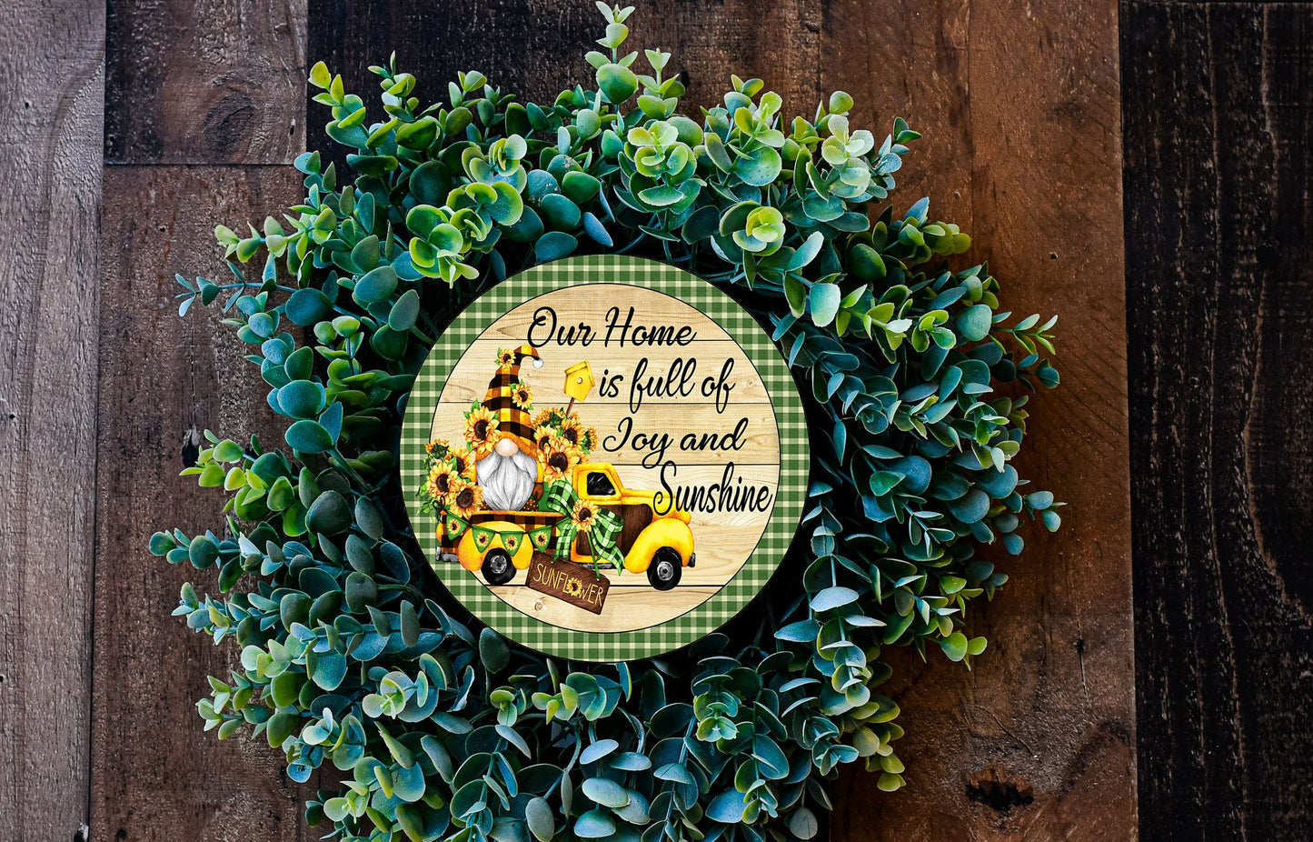 Nuestro hogar está lleno de sol y alegría, gnomos de girasol, letrero de madera hecho a mano impreso redondo