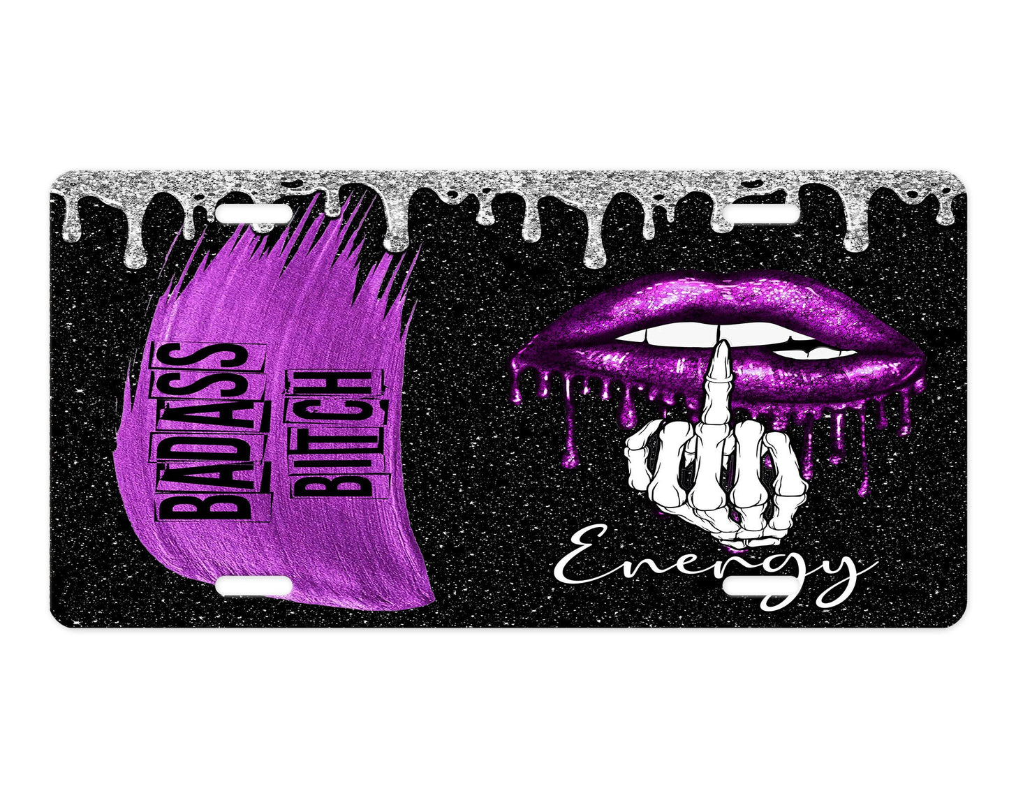 Bad Bitch Energy Aluminum Front License Plate