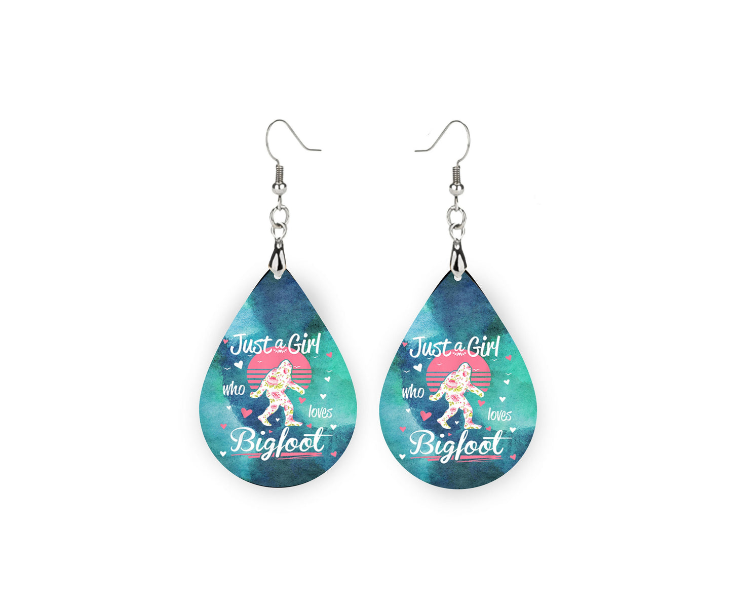 Just a Girl Who Loves Bigfoot Tear Drop Dangle Printed Earrings Jewelry Handmade