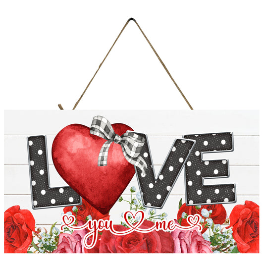 Love You and Me Valentine's Day Printed Handmade Wood Sign
