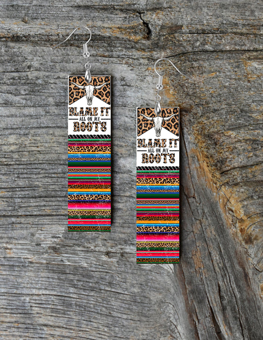 Blame it All on My Roots Printed Wood Dangle Earrings Hypoallergenic Jewelry Handmade