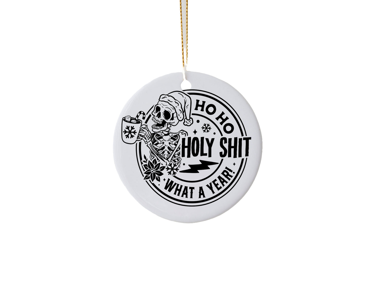 Christmas Ornament, Holy Sh*t What a Year Ceramic Christmas Ornament, Christmas Decorations