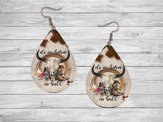 Do No Harm but Take No Bull Earrings Print Tear Drop Wood Dangle Earrings Hypoallergenic Jewelry