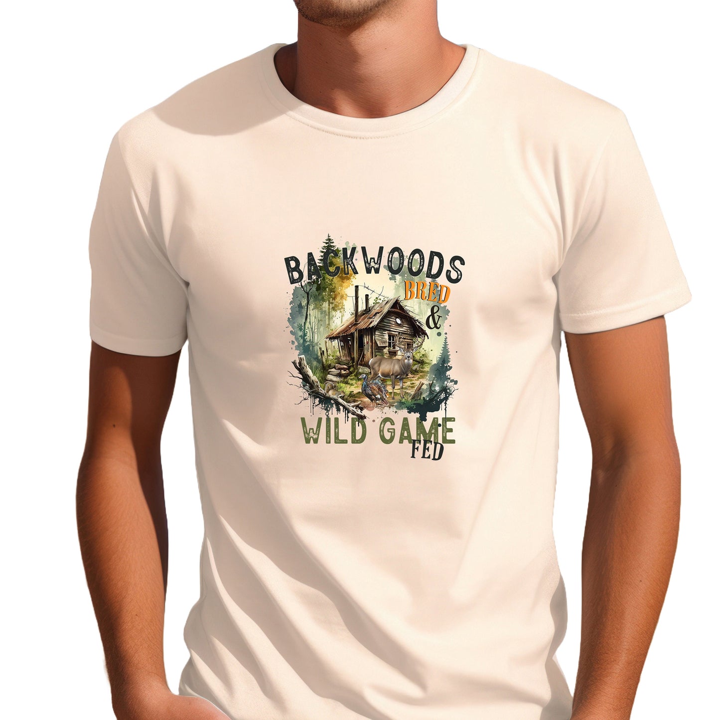 Backwoods Bred, Wild Game Fed T Shirt, Tshirt, Graphic T's  100% Cotton Tee, Western