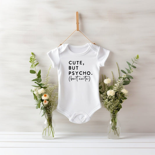 Baby Bodysuit, Cute but Psycho One Piece Baby Suit, Baby Gift, Long / Short Sleeve, 0-18 Months size