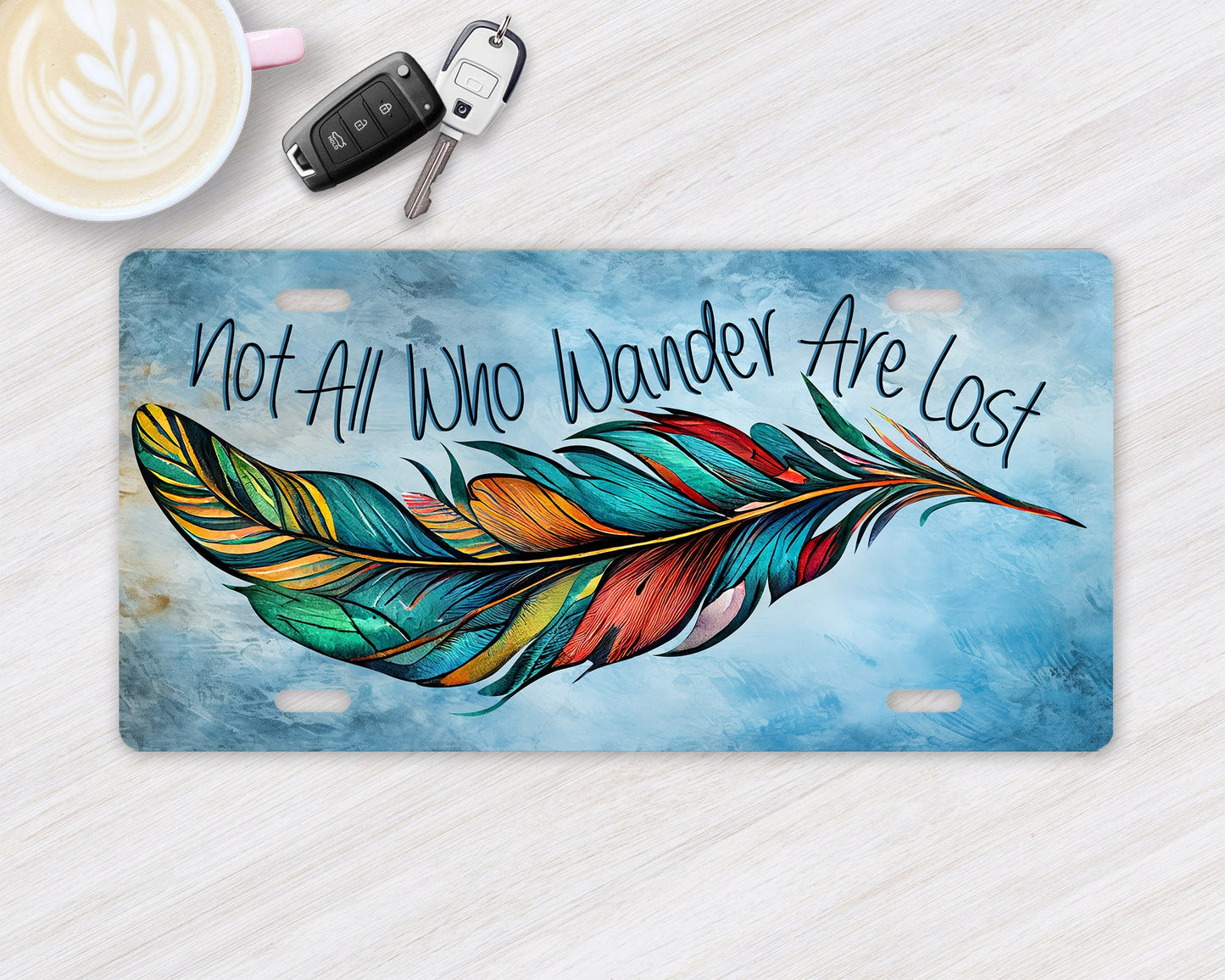 Vanity Front License Plate, Not All Who Wander Are Lost Feather Aluminum License Plate Car Accessory Decorative Front Plate