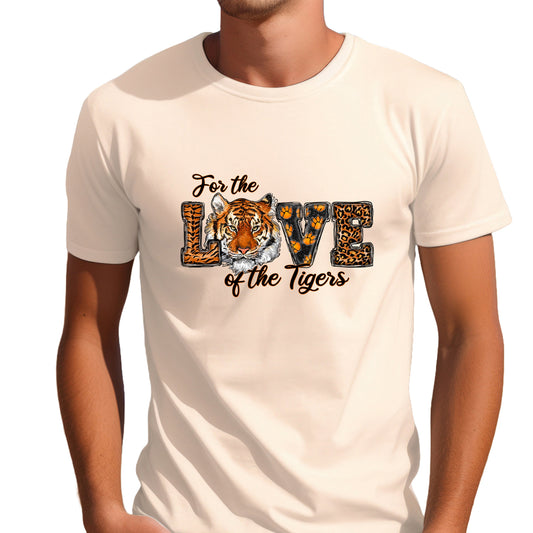 for the Love of the Tigers T Shirt, Tshirt, Graphic T's  100% Cotton Tee