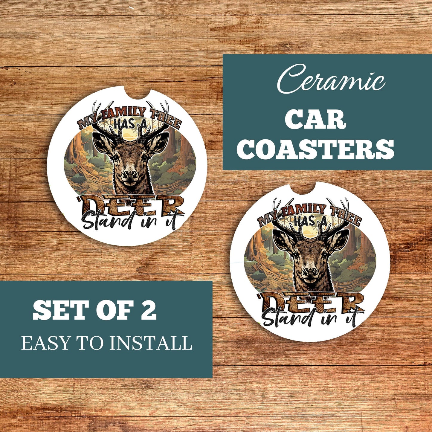 Set of 2 My Family Tree has a Deer Stand in It Sandstone Car Coasters, Car Accessory