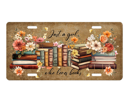 Just a Girl Who Loves Books Vanity Decorative Front License Plate Cute Car License Plate Aluminum Metal Plate