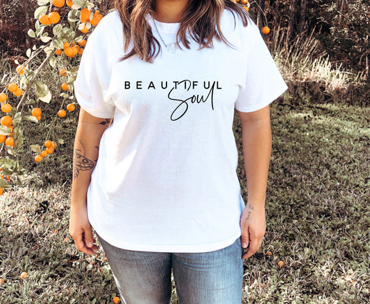 New Release, Beautiful Soul T Shirt, Tshirt, Graphic T's  100% Cotton Black White or Gray, Tee,