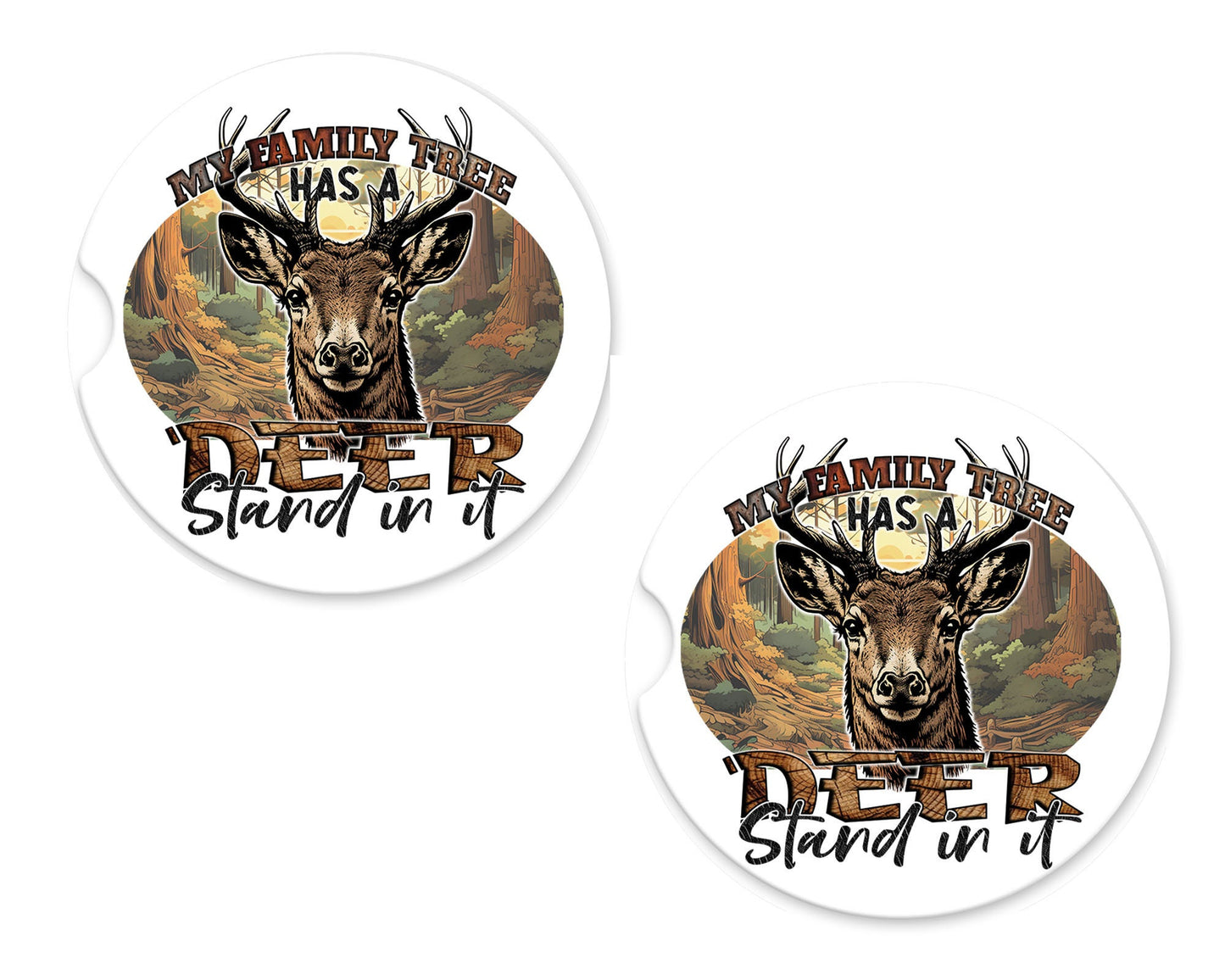 Set of 2 My Family Tree has a Deer Stand in It Sandstone Car Coasters, Car Accessory