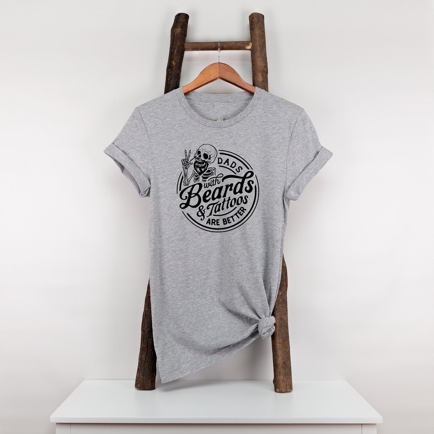 New Release, Dad's with Beards and Tattoos are Better T Shirt, Tshirt, Graphic T's  100% Cotton Black White or Gray, Tee,