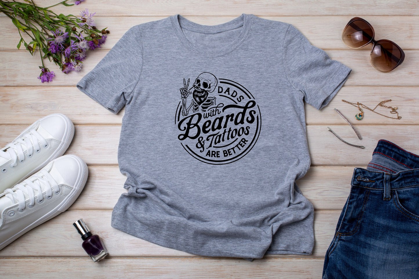 New Release, Dad's with Beards and Tattoos are Better T Shirt, Tshirt, Graphic T's  100% Cotton Black White or Gray, Tee,