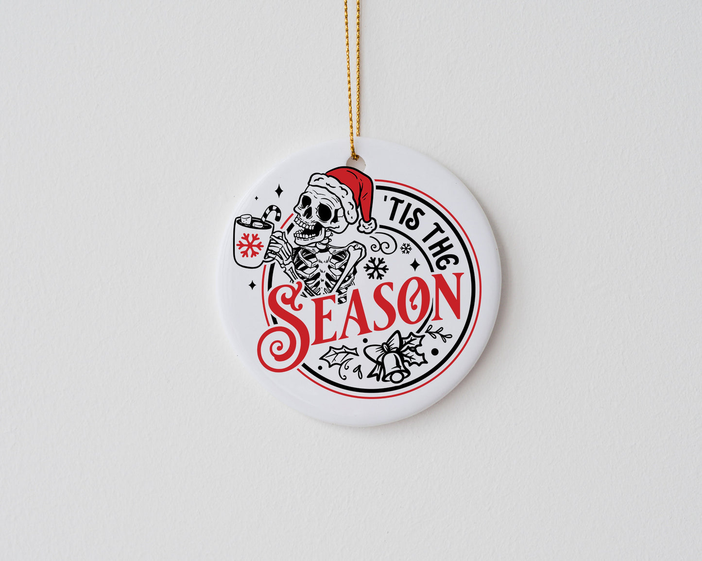 Skeleton 'Tis the Season Christmas Ornament, Ceramic Christmas Ornament, Christmas Decorations