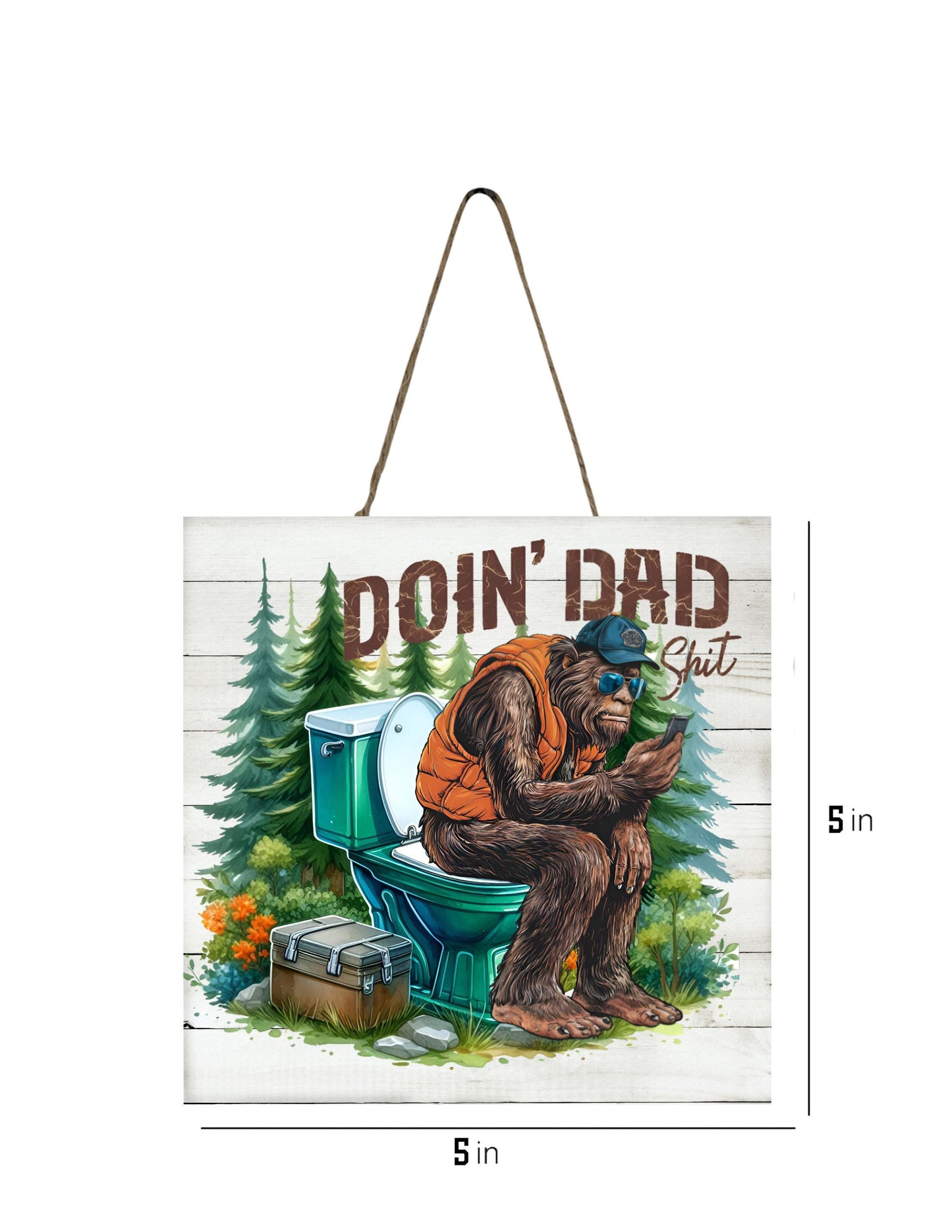 Bigfoot Doing Dad Shit Hanging Wall Mini Sign Wood Home Decor, Door Hanger, Wreath Sign