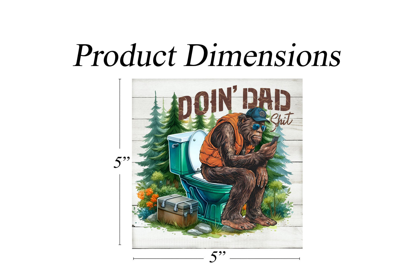 Bigfoot Doing Dad Shit Hanging Wall Mini Sign Wood Home Decor, Door Hanger, Wreath Sign