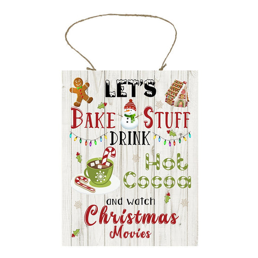 Let's Bake Stuff, beber chocolate caliente y ver películas navideñas, letrero de madera hecho a mano impreso