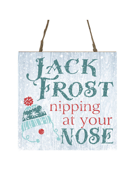 Jack Frost Nipping at Your Nose Printed Handmade Wood Christmas Ornament Small Sign