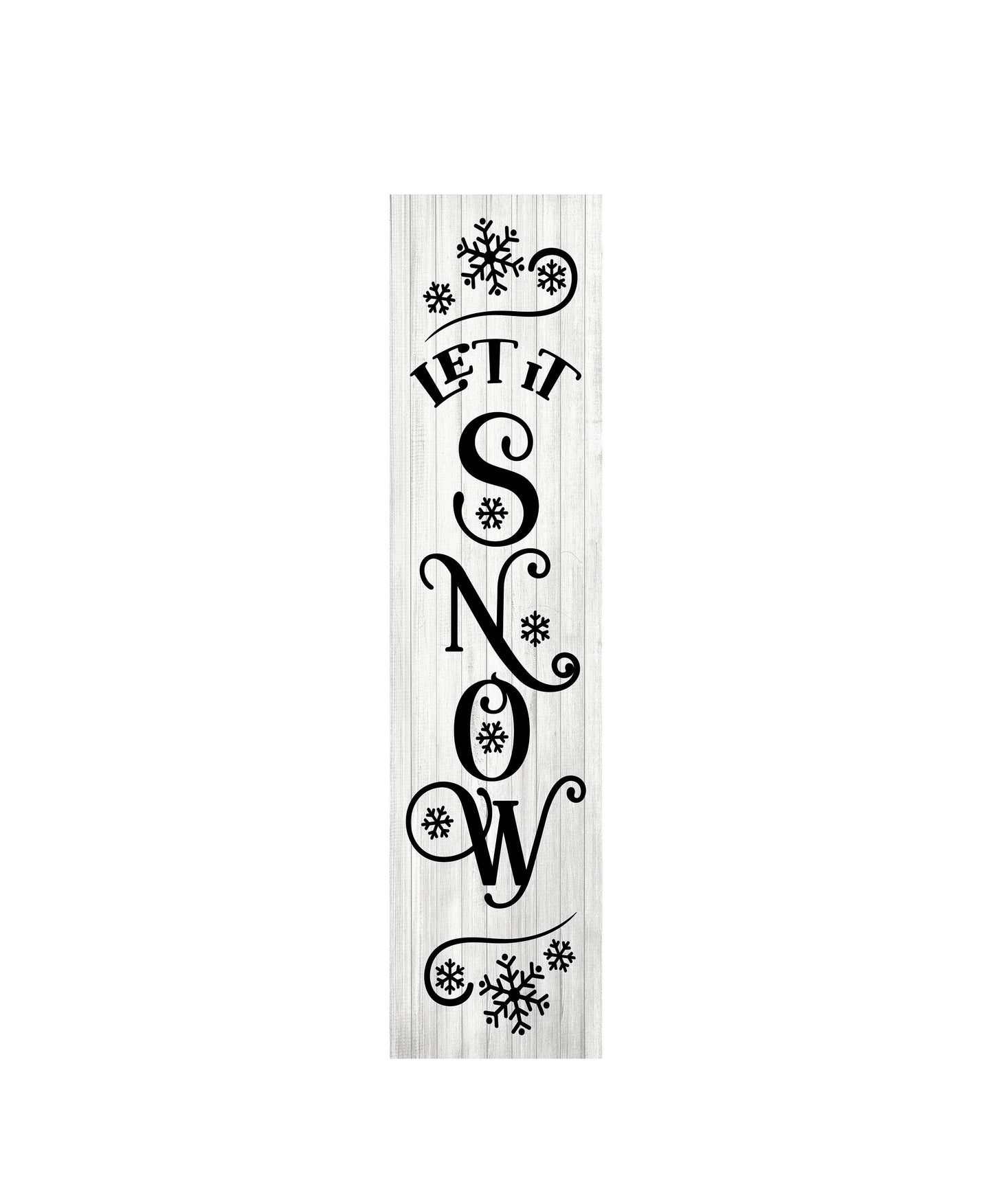 Black and White Let it Snow Vertical Wood Print Sign