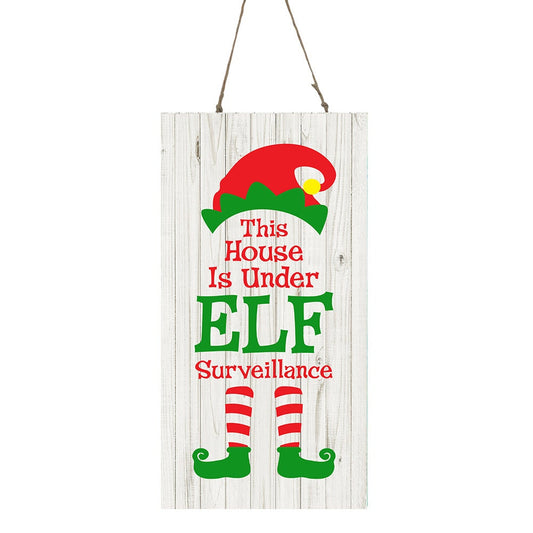 This House is Under Elf Surveillance Vertical Printed Handmade Wood Sign