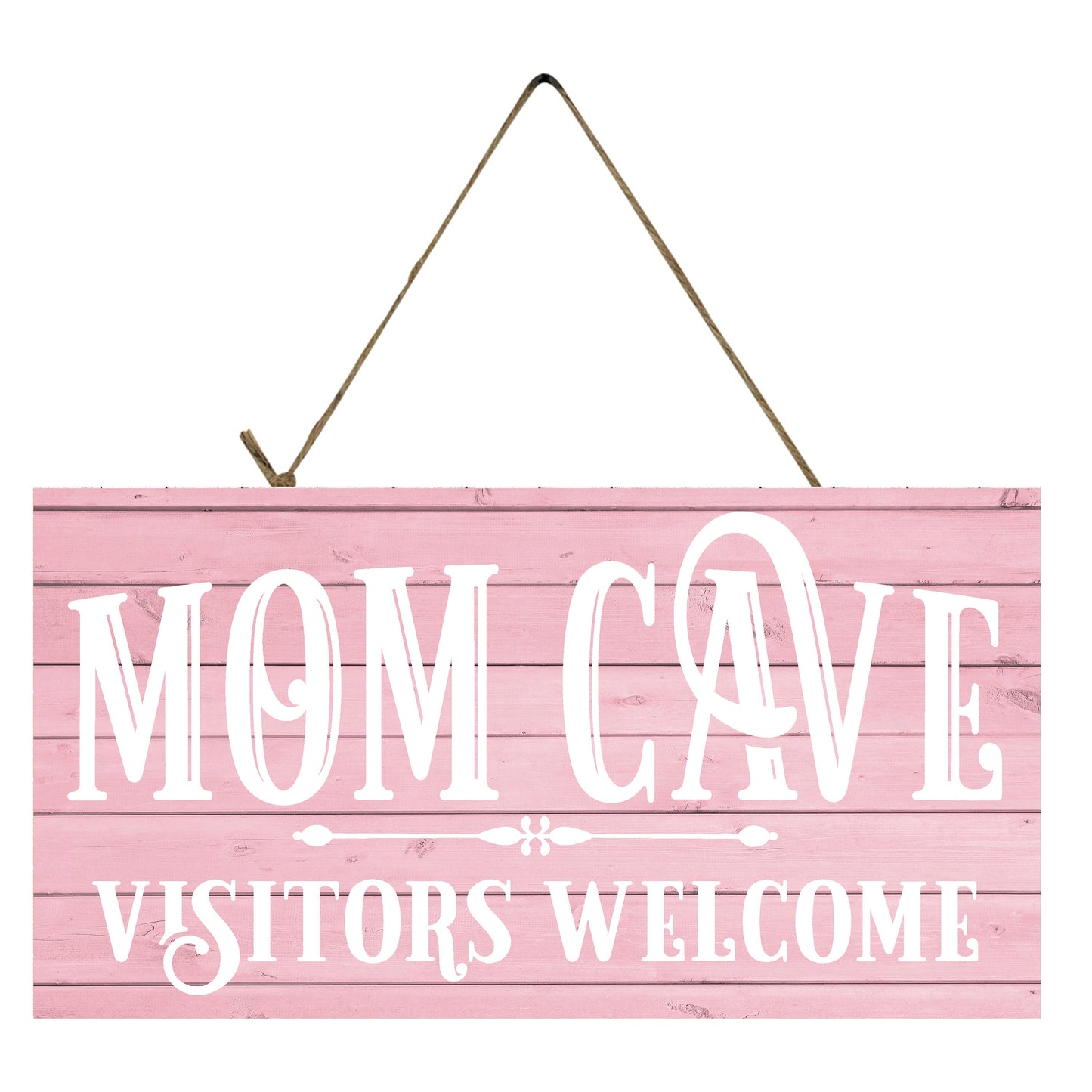 Pink Mom Cave Visitors Welcome Printed Handmade Wood Sign
