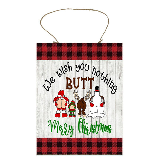 We Wish You Nothing Butt Merry Christmas Funny Santa Mooning Printed Handmade Wood Sign (7" x 9")