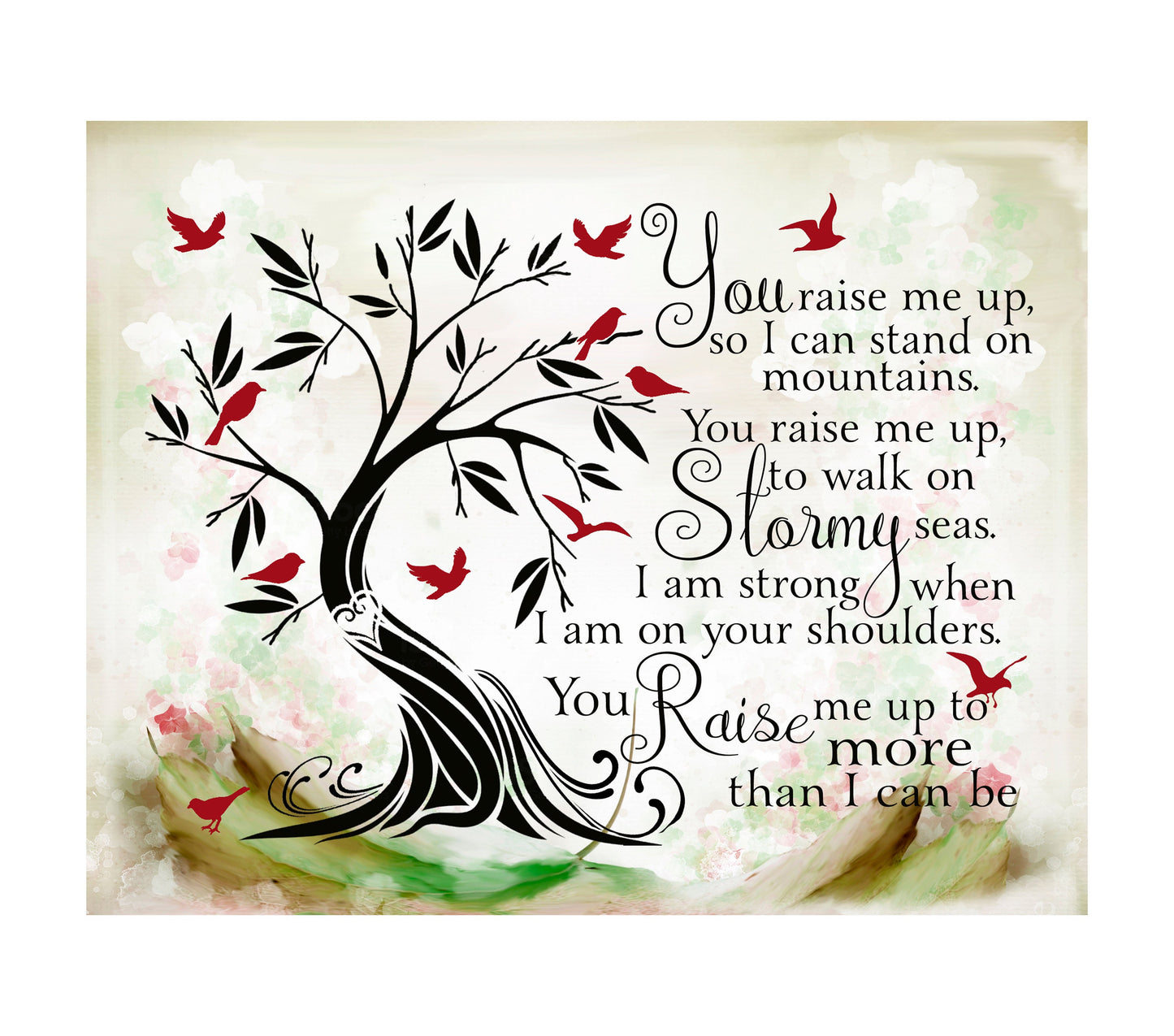 14x11 You Raise Me Up  Wall Art Canvas Print