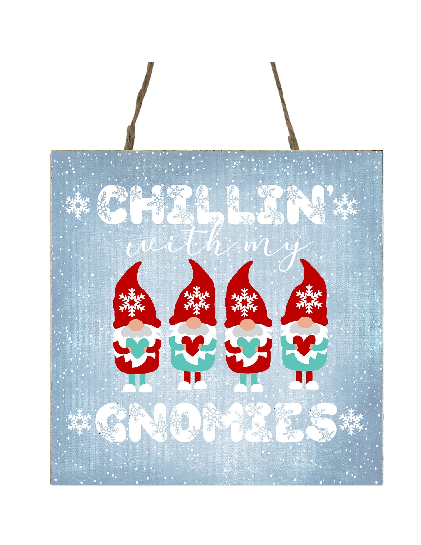 Chillin with My Gnomies Printed Handmade Wood Christmas Ornament Mini Sign