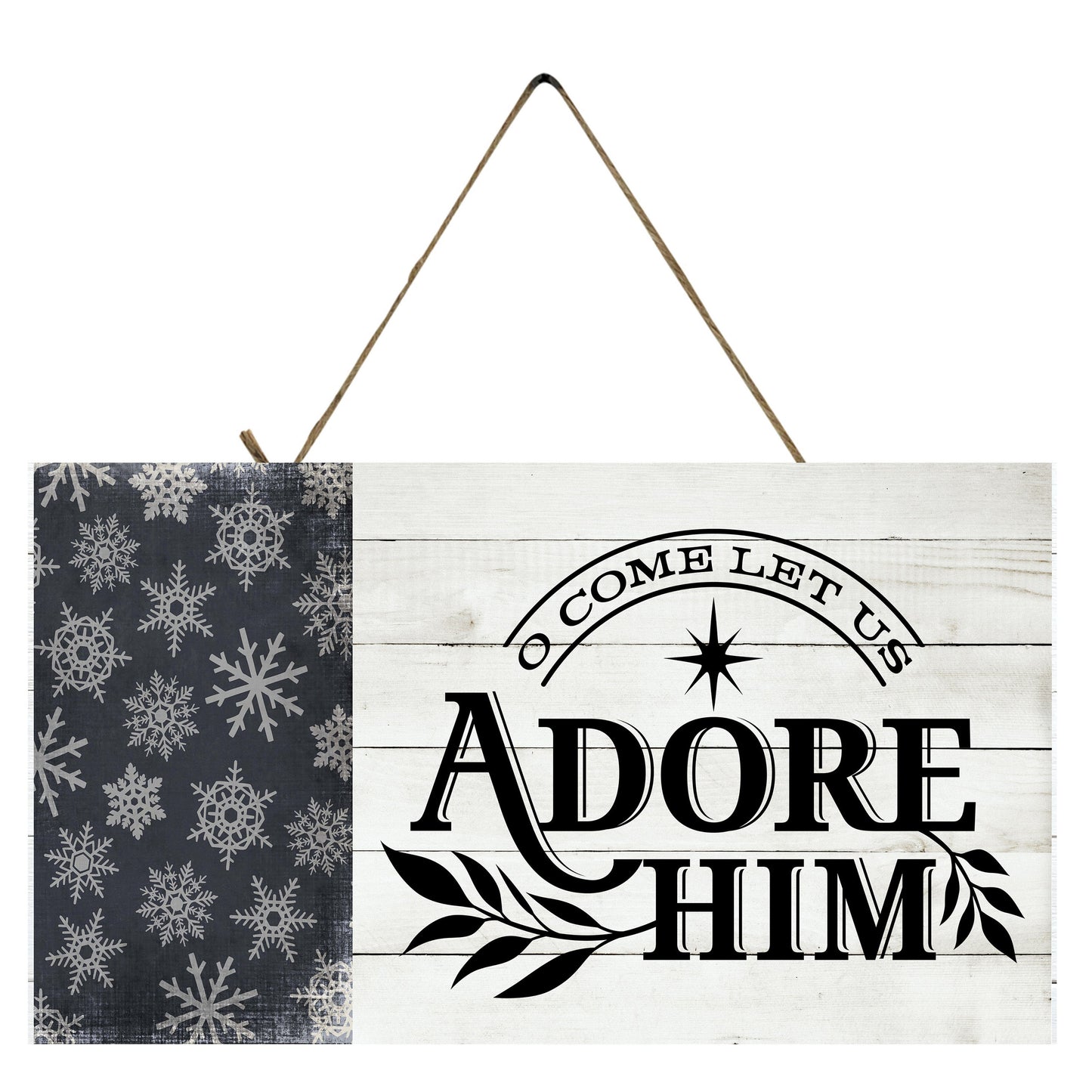 Black and White O Come Let Us Adore Him Printed Handmade Wood Sign