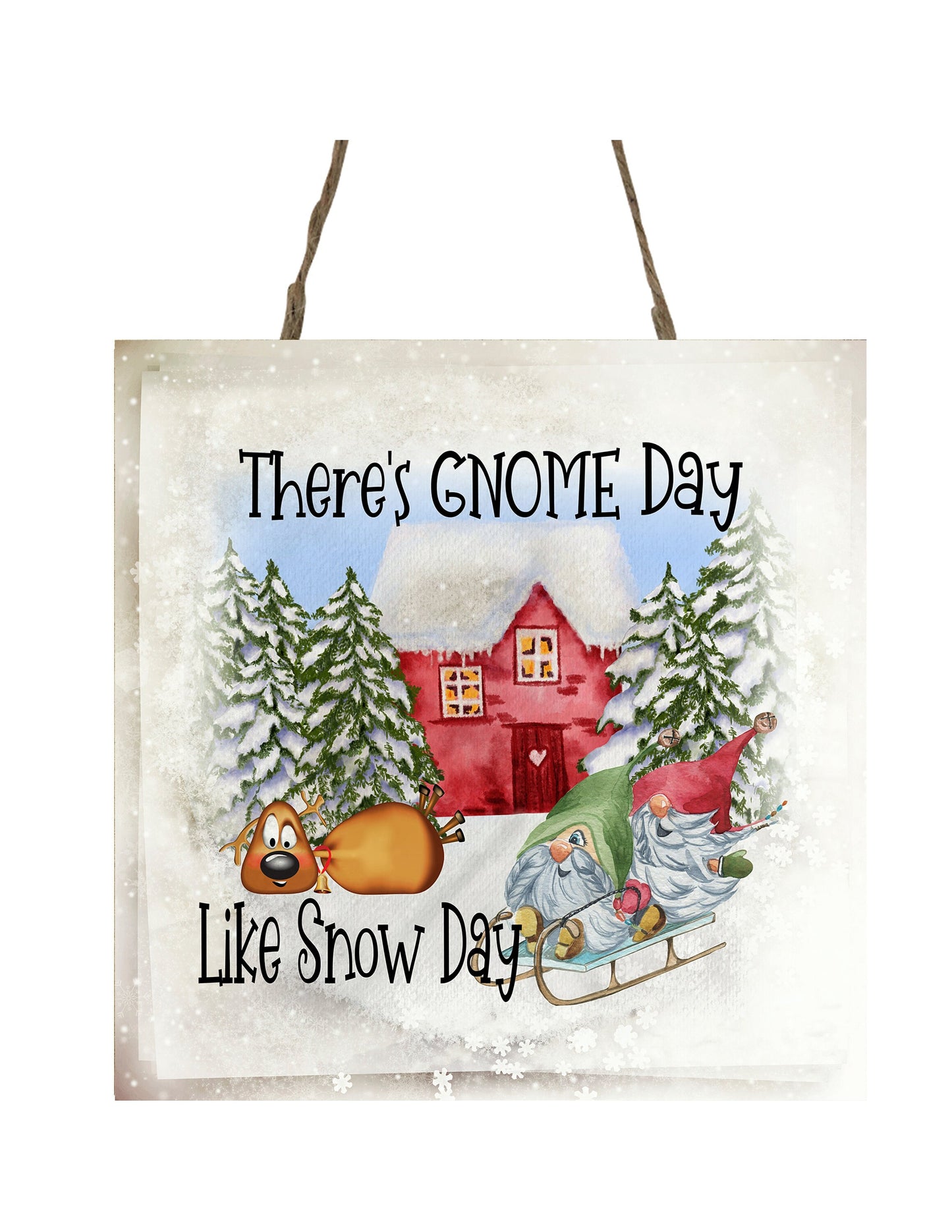 There's Gnome Day Like Snow Days  Printed Wood Christmas Ornament Mini Sign