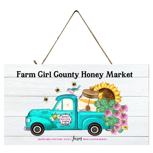 Farmhouse Farm Girl Honey Market Truck Printed Handmade Wood Sign