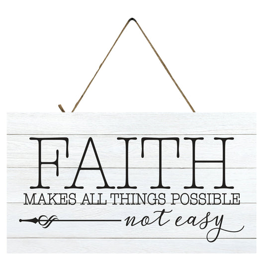 Faith Makes Things Possible Not Easy Scripture Printed Handmade Wood Sign