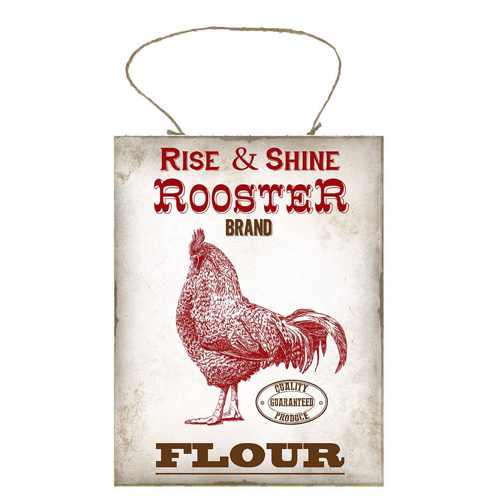 Rooster Brand Flour Farmhouse Printed Handmade Wood Sign