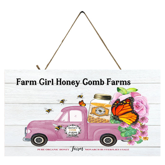 Farmhouse Farm Girl Honey Comb Farm Truck Wood Sign