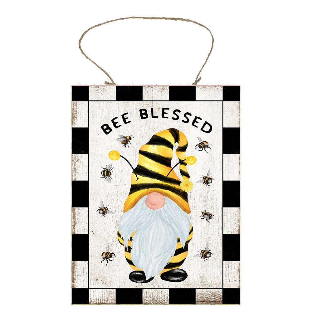 Bee Blessed Gnome Printed Handmade Wood Sign