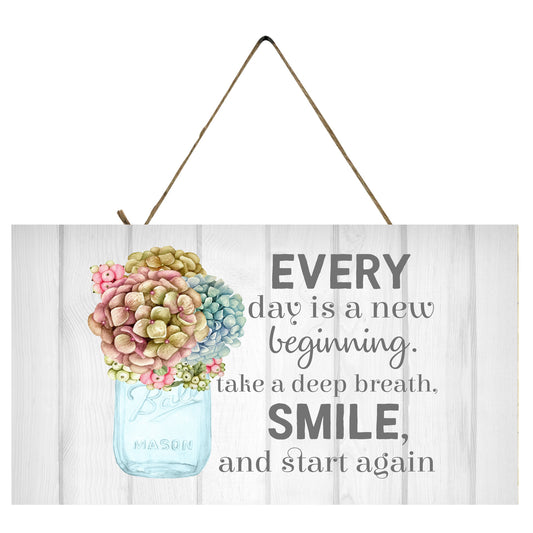 Everyday is a New Beginning Take a Deep Breath Smile and Start Again Farmhouse Printed Handmade Wood Sign