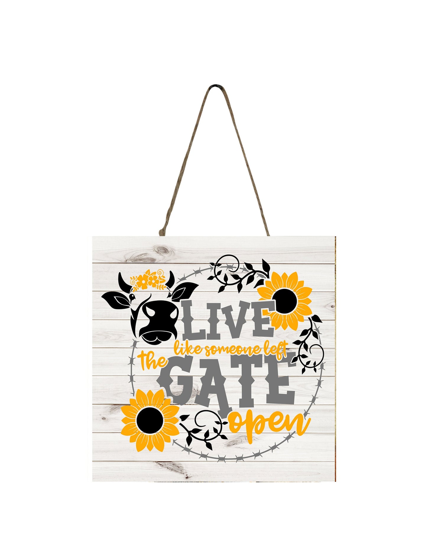 Sunflower Live Like Someone Left the Gate Open Printed Wood Mini Sign