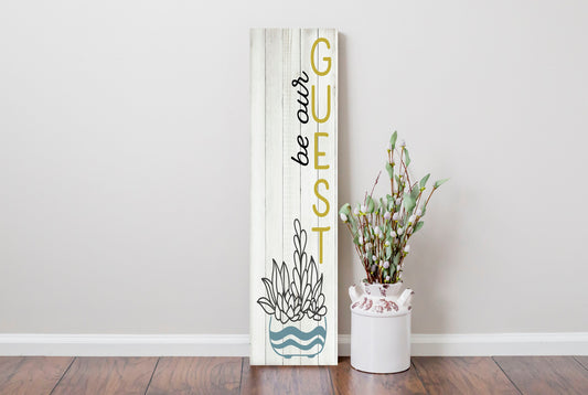 24 Inch (2 Foot Tall) Be Our Guest Vertical Wood Print Sign