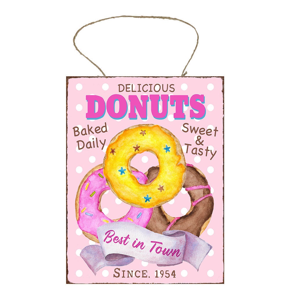 Delicious Donuts Kitchen Printed Handmade Wood Sign