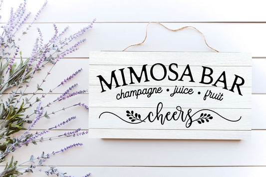 Mimosa Bar Printed Handmade Wood Sign