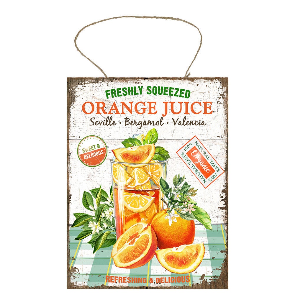 Fresh Squeezed Oranges Kitchen Printed Handmade Wood Sign