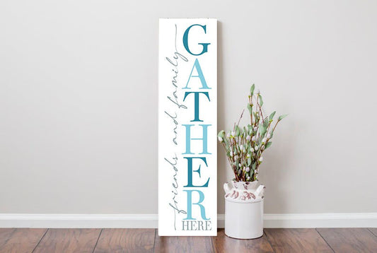 24 Inch (2 Foot Tall) Friends and Family Gather Here Vertical Wood Print Sign