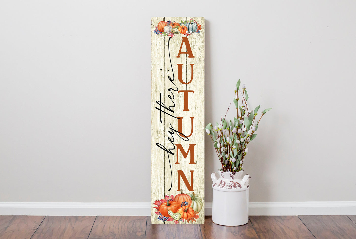 24 Inch (2 Foot Tall) Hey There Autumn Vertical Wood Sign