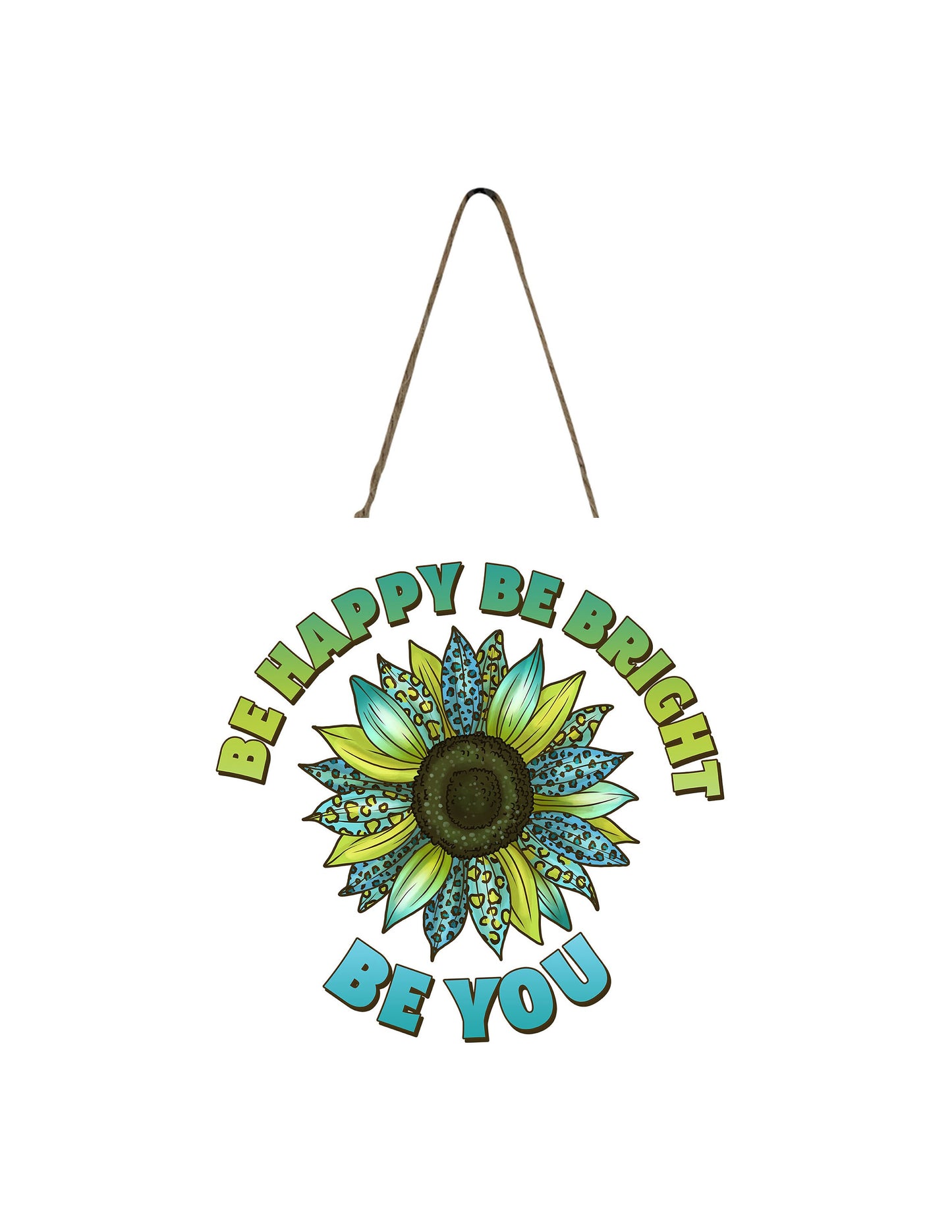 Be Happy Be Bright Be You Sunflower  Printed Handmade Wood Mini Sign