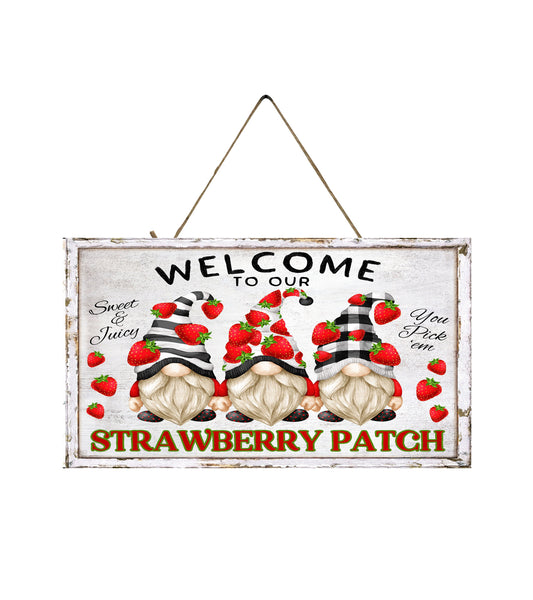 Welcome to Our Strawberry Patch Gnomes Printed Handmade Wood Sign