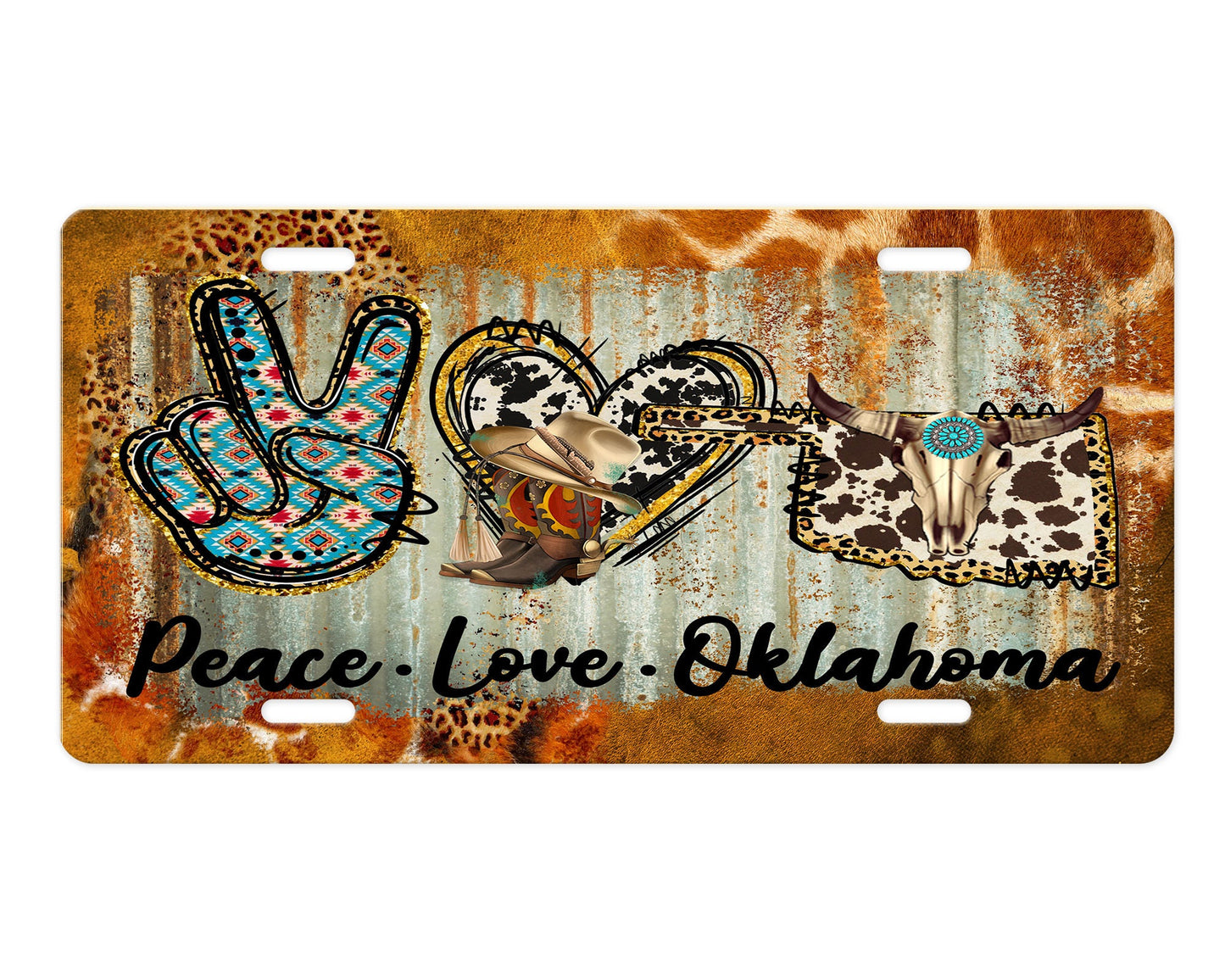 Peace Love Oklahoma Aluminum Front License Plate