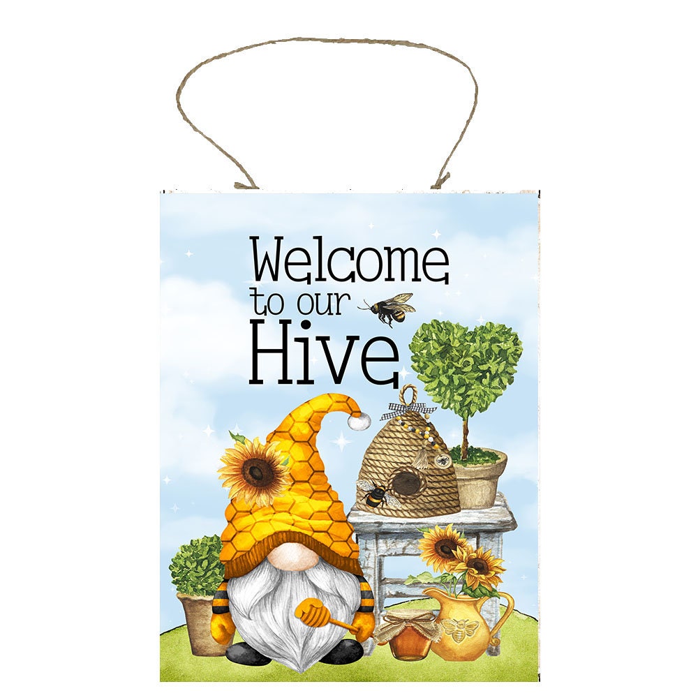 Welcome to Our Hive Gnome Printed Handmade Wood Sign