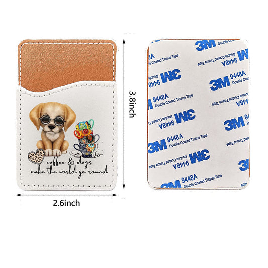 Coffee and Dogs Make the World Go Round Phone Wallet Credit Card Holder
