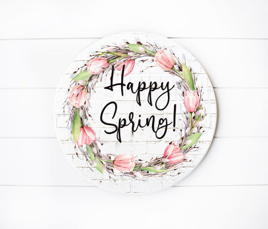 Happy Spring Tulip Wreath Round Printed Handmade Wood Sign
